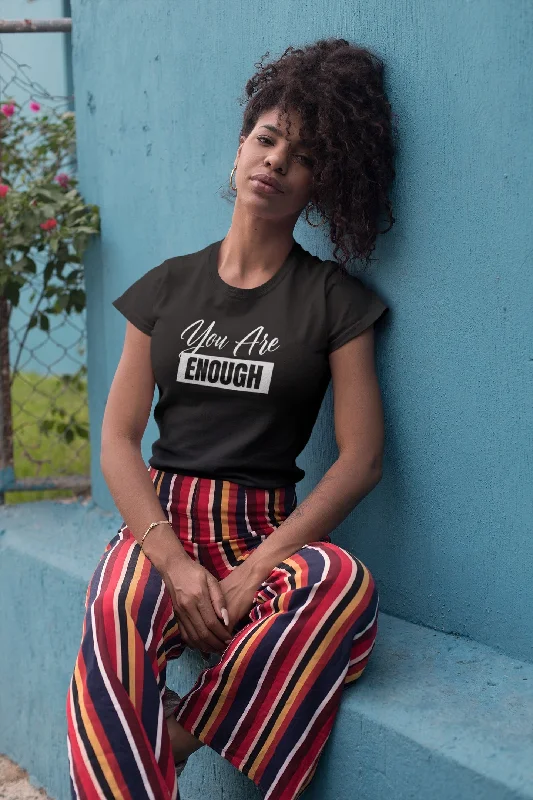 You’re Enough Shirt Basic T-Shirt Crew Neck Short Sleeve